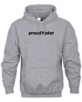 proud hater hoodie, proud DRG, proud hater DRG