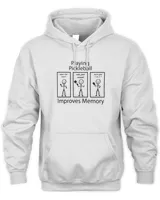 Playing Pickleball Improves Memory Shirt, Funny Pickleball T-Shirt, Pickleball Lover Sweatshirt, Pickleball Player Sweater, Sport Lover Tee