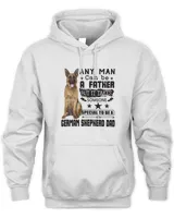 Any Man Can Be A Father But It Takes Someone Special To Be A German Shepherd Dad Shirt