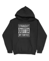 Straight Outta My Forties Funny T-Shirt 50th Birthday Gift