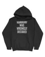 Ian millhiser marbury was wrongly decided T-shirt