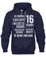 16th Birthday Gift Idea For Boys & Girls Funny 16 Years Old T Shirt Hoodie Sweater