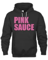 Pink Sauce T Shirt