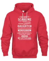 Mother Grandma You Dont Scare Me I Have A Freaking Awesome Daughter18 Mom Grandmother