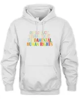 Girls Just Wanna Have Fundamental Human Rights Feminist gift Fundamental Tees Womens Rights gift for her7716 T-Shirt