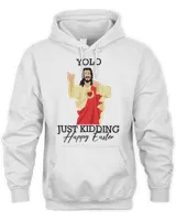 Yolo Just Kidding Happy Easter Funny Jesus Shirt Essential T-Shirt