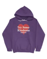 Try Some Kindness Asshole t-shirt