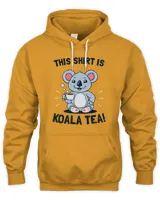 Koala Bear This Shirt Is Koala Tea 3 Koalas