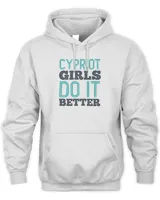 Cypriot Girls Do It Better9 T-Shirt