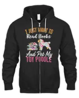 Poodle Lover Dog I Just Want to Read Books and Pet my Toy Poodle 230 Poodles