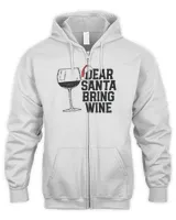 Dear Santa Bring Wine Christmas Shirt