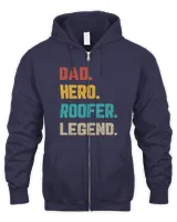 Roofing Father Dad Hero Roofer Legend Roofing Constructor