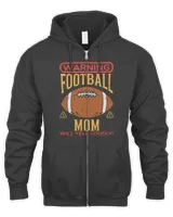 Football American Warning American Football Mom Yell Funny Family Match Mama