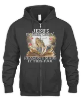 Jesus Is The Only Reason I Made It This Far Christian Shirt, Religious Shirt, Jesus shirt, Christian Gift