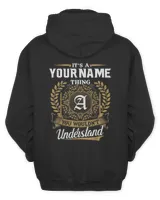 It's A Name Thing You Wouldn't Understand Custom Name Shirt Personalized Gifts Birthday Gift