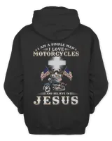 Simple Man Love Motorcycles And Believe In Jesus