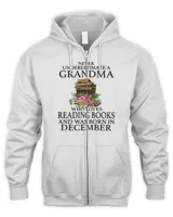 Book Reader Never Underestimate a Grandma who loves Reading Books and was born in December 567 Reading Library