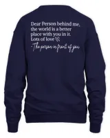 Dear Person Behind Me Two Sided Sweatshirt, You are Enough Sweatshirt, Back and Front Sweatshirt