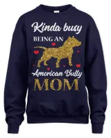 American Bully Mom T Shirt Pitty Pitties Bulldog Mama Gift