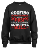 Roofing Is Not A Career Its Survival Skill Roofer Slater