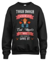 Coal Miners Wife Hoodie Tough Crazy Enough To Love It Tee