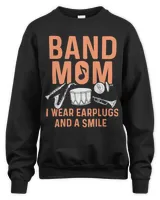 Marching Band Geek Mom I Wear Earplugs and a Smile