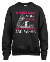 A Bad Day A T The Races Beats A Good Day At Work Shirt