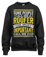 Mens Roofer Design for Roofing Roofer Dads and Fathers