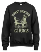 Support Your Local Egg Dealers funny eggs dealer farmer 3