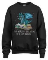 In A World Full Of Bookworms Be A Book Dragon