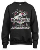 Dont Mess With Mommasaurus Youll Get Jurasskicked Mother's Day Funny T-Shirt