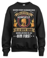 Husband Family Wife BEHIND EVERY HUSBAND WHO BELIEVES IN HIMSELF Couple