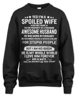 Husband Family Wife Yes Im Spoiled Wife Property Of Awesome Husband Born In February His Queen Couple