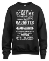 Mother Grandma You Dont Scare Me I Have A Freaking Awesome Daughter18 Mom Grandmother