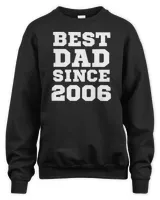 Best Dad Since 2006 Father&39;s Day Grandpa New Dad Papa T-Shirt