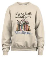 Bookish Gifts Me To Stfuattdlagg Shirt