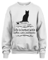 life is better with coffee cats and books 682 Shirt