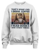 Retro Dragon That's What I Do I Read Books i drink tea and i know things funny  Perfect T-Shirt