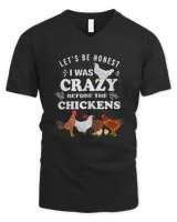 Crazy Chicken Lady Shirt Let's Be Honest I was Crazy Before