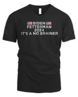 Biden Fetterman 2024 It’s A No Brainer Political Biden, Anti Biden T-Shirt