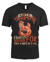 Funny Kids Foxes When You Can Be A Fox Always Be A Fox