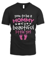 Soon To Be A Mommy Of A Beautiful Little Girl Pregnancy T-Shirt