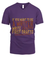 If You Want To Be A Writer Write Crappy First Drafts