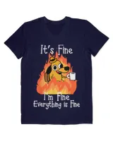 Its Fine Im Fine Everything Is Fine This Is Fine Meme Dog
