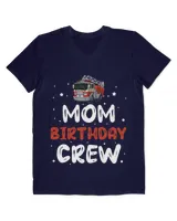 Mom Of The Birthday Crew Birthday Fire Truck