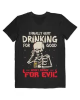 Skull Now I Drink For Evil