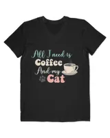 All I Need Is Coffee And My Cat QTCAT051222A2