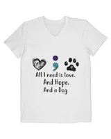 All I Need Is Love. And Hope. And A Dog QTDOG101922A1