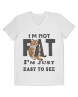 I'm not fat, i'm just easy to see QTCAT130123A3