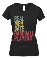 Real men date baseball players